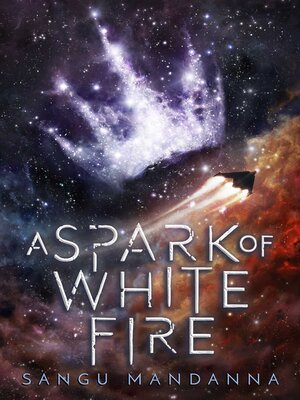 cover image of A Spark of White Fire: Book One of the Celestial Trilogy